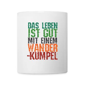 Wanderwege Wanderer Statement Klettern Wandern - Tasse - Weiß - Vorne
