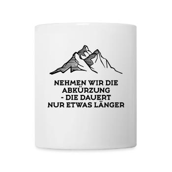 Lustige Sprüche Wandern Wanderwege Naturliebhaber - Tasse - Weiß - Vorne