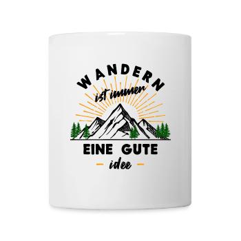 Berge Wanderung Wandern Statement Wanderer Natur - Tasse - Weiß - Vorne