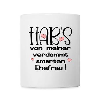 EHEPARTNER SPRÜCHE - SMARTE EHEFRAU HUMOR - Tasse - Weiß - Vorne