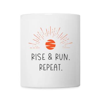 Levez-vous et courez. Répéter. - Mug blanc - blanc - Devant