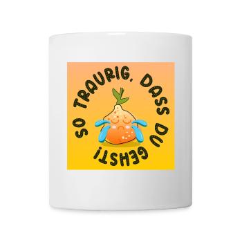 TRAURIGER ABSCHIED ORANGEN - Tasse - Weiß - Vorne