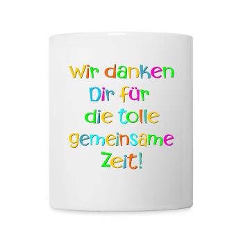 Abschiedsgeschenke Team - Gemeinsame Zeit Danke - Tasse - Weiß - Vorne