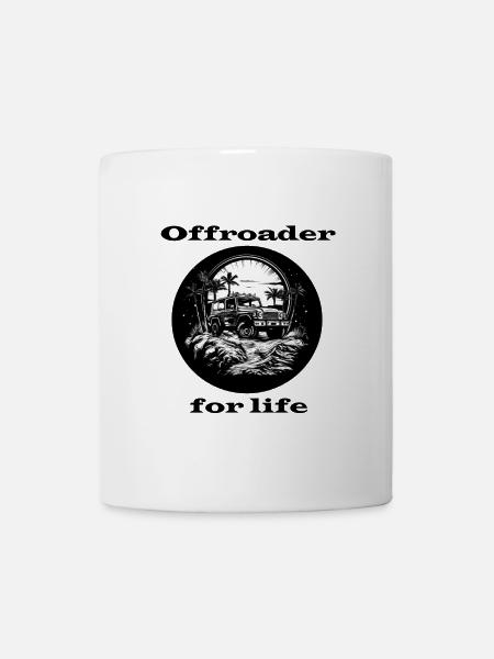Offroader for life - Tasse - Weiß