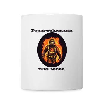 Feuerwehrmann fürs Leben - Tasse - Weiß - Vorne