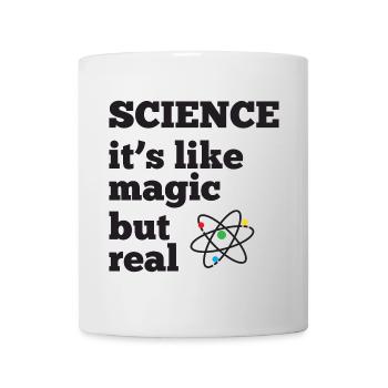 Science - it's like magic but real - Mug - white - Front