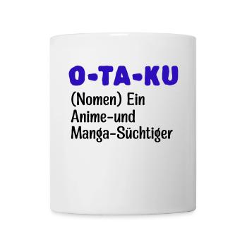 Anime Manga Statement Comic Otaku Zeichentrick - Tasse - Weiß - Vorne