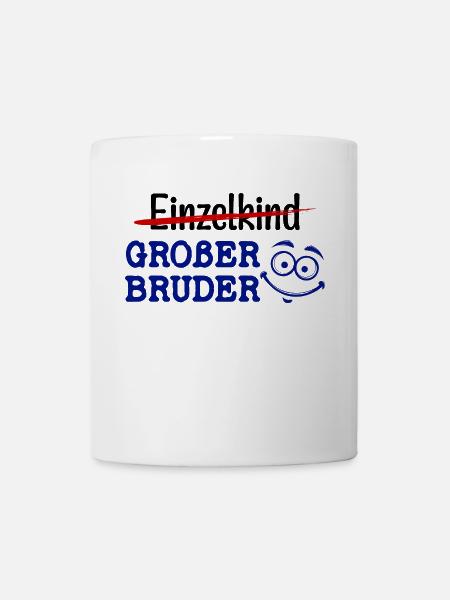 Großer Bruder Statement Einzelkind Geschwister - Tasse - Weiß