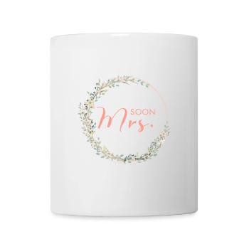 Soon Mrs. - Team Bride!,Kranz - Tasse - Weiß - Vorne