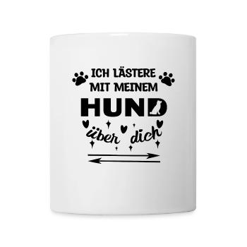 Haustiere Hund Statement Lieblingstier Knuddeltier - Tasse - Weiß - Vorne