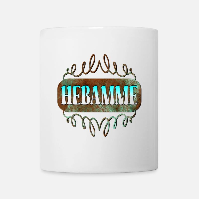 HEBAMMENBERUF GEBURTSHILFE - DANKE HEBAMME - Tasse - Weiß