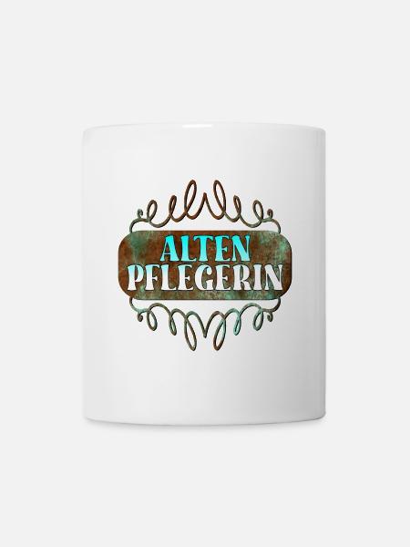 Altenpflegerin Altenheim Pflege Pflegefachkraft - Tasse - Weiß