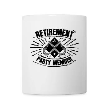 Retirement, Farewell, Retiree, Statement, Freedom - Mug - white - Front