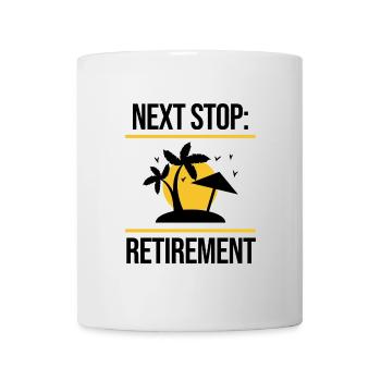 Retirement Senior Statement Farewell Freedom - Mug - white - Front