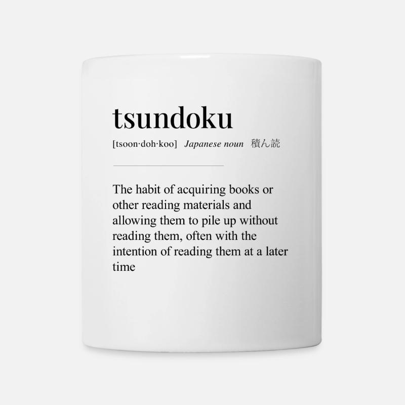 Tsundoku Dictionary meaning - Mug - white