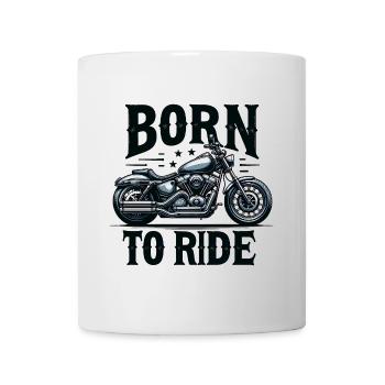 Born to Ride - Mug - white - Front