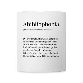 Abibliophobia - Tasse - Weiß - Vorne