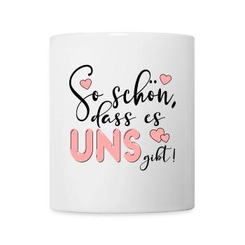 BEZIEHUNGSSPRÜCHE UNS - LIEBESERKLÄRUNG - Tasse - Weiß - Vorne