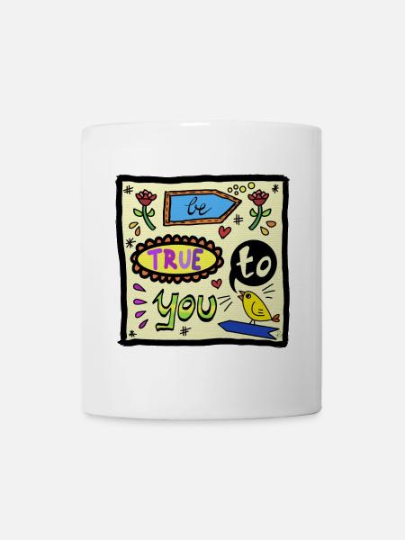 be true to you - PopArt - Motivation - Mug - white