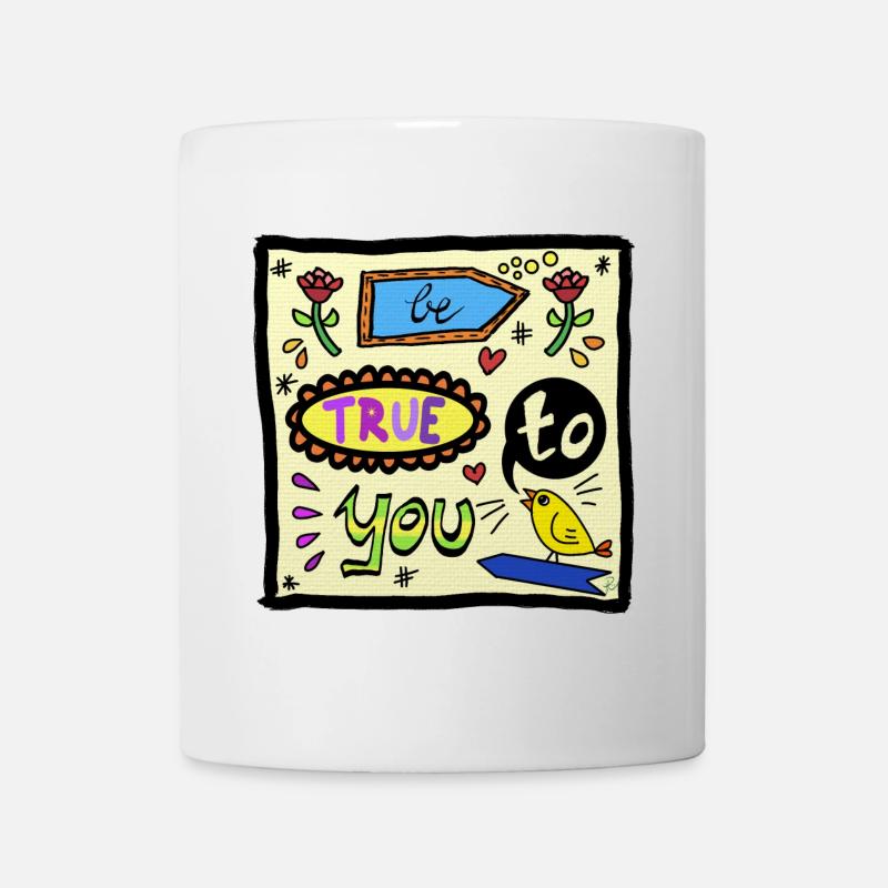 be true to you - PopArt - Motivation - Mug - white
