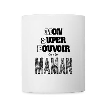 Mon Super Pouvoir Etre Maman Mère - Mug blanc - blanc - Devant