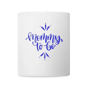 Mommy to be - Tasse - Weiß - Vorne