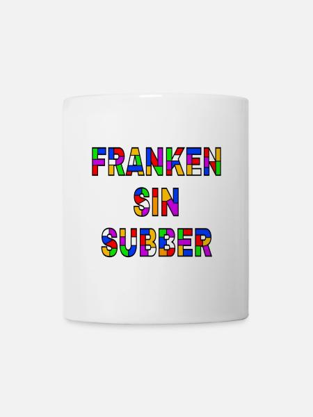 Franken sin Subber - fränkische Pop Art - Tasse - Weiß