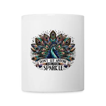 Peacock - Don't Let Aynone Dull Your Sparkle - Mug - white - Front