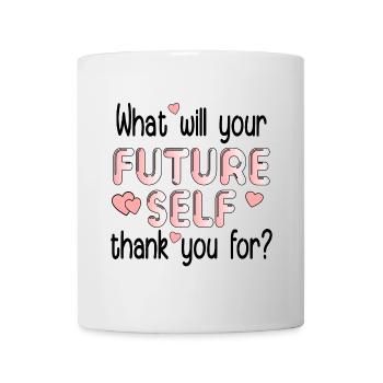 QUESTION FUTURE SELF QUOTE - Mug - white - Front