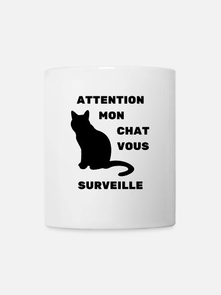attention mon chat vous surveille humour - Mug blanc - blanc