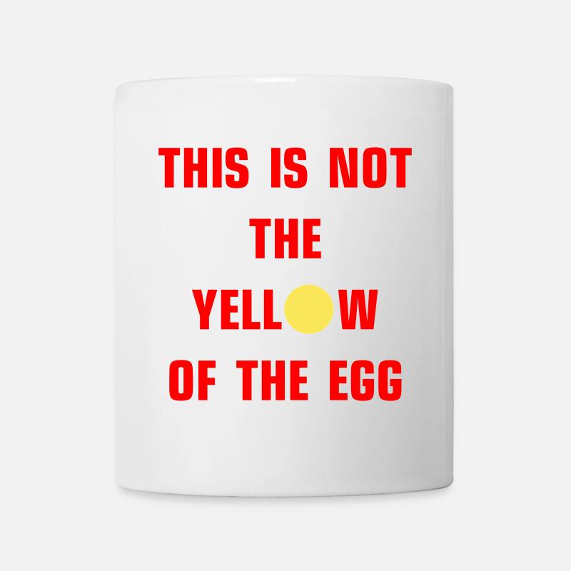 Ce n’est pas le jaune de l’œuf - Mug blanc - blanc
