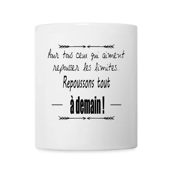 Repoussons les limites ! - Mug blanc - blanc - Devant