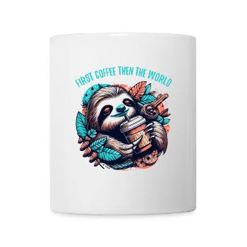 Sloth First Coffee Then World Gift - Mug - white - Front