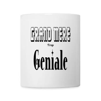 Grand Mère Trop Géniale Mamie - Mug blanc - blanc - Devant