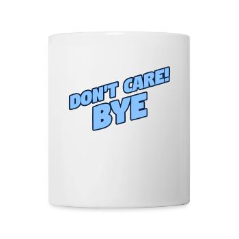 Cooler Spruch Ist Mir Egal Relax Gleichgültig - Tasse - Weiß - Vorne