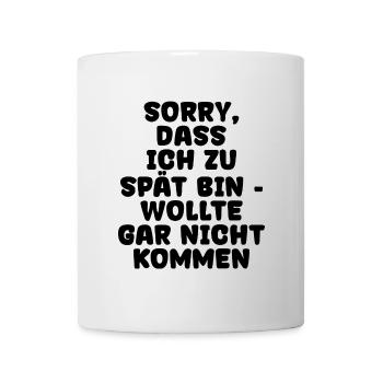 Egal Witzig Statement Ist Mir Wurscht Haltung - Tasse - Weiß - Vorne