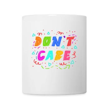Chill doesn't matter statement I don't care attitude - Mug - white - Front