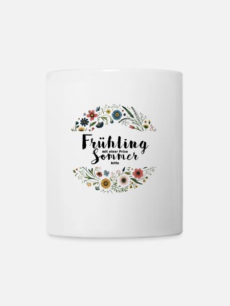 Frühling mit einer Prise Sommer, bitte! - Tasse - Weiß