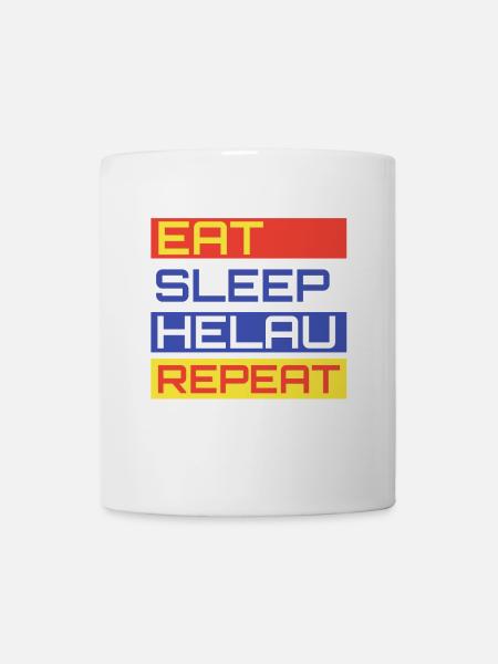 EAT SLEEP HELAU REPEAT Design - Tasse - Weiß