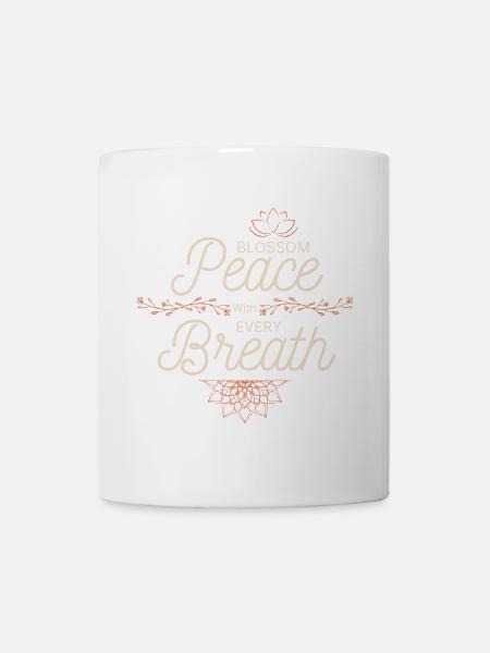 Frieden mit jedem Atemzug - Tasse - Weiß