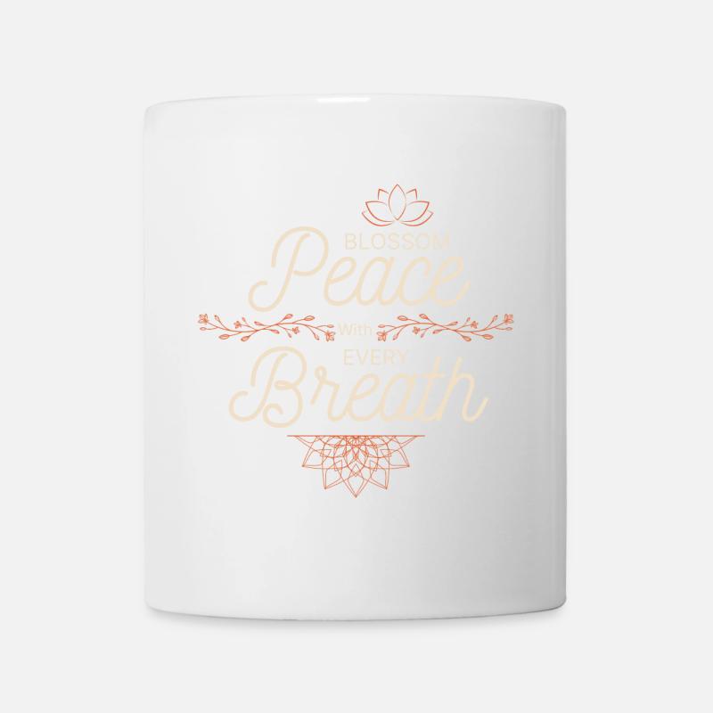 Frieden mit jedem Atemzug - Tasse - Weiß