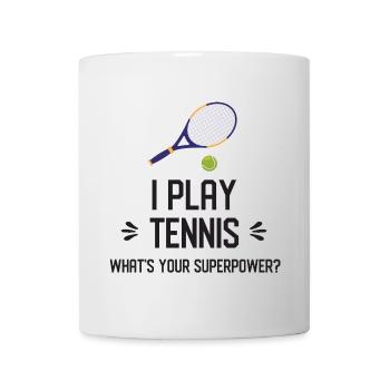Je joue au tennis. Quel est votre superpouvoir ? - Mug blanc - blanc - Devant