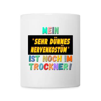 LUSTIGE KARNEVALSSPRÜCHE NERVENKOSTÜM - Tasse - Weiß - Vorne