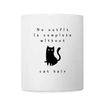 No outfit is complete without cat hair - Mug - white - Front