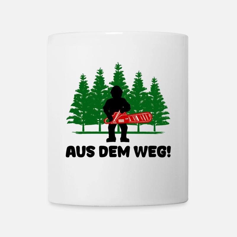Säge Holz Statement Forst Holzfäller Holzarbeit - Tasse - Weiß
