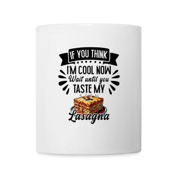 Si tu trouves que mes lasagnes ont bon goût - Mug blanc - blanc - Devant