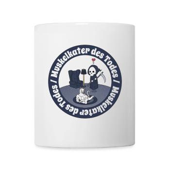 Muskelkater des Todes - Tasse - Weiß - Vorne