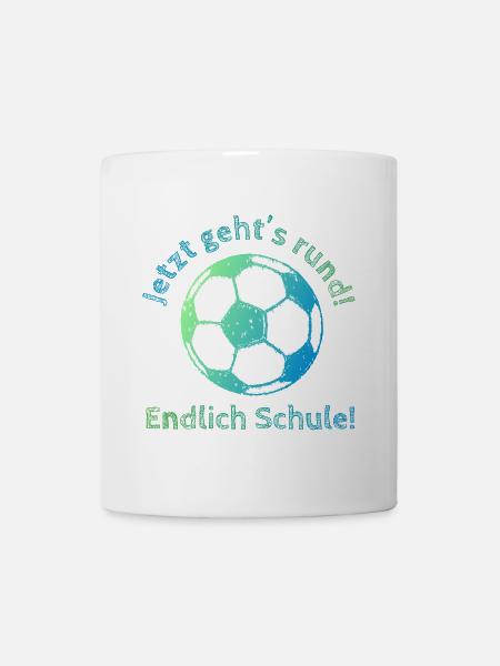 Endlich Schule - Fußball - Jetzt gehts rund! - Tasse - Weiß