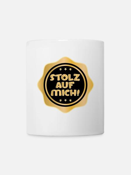 SELBSTWERT STOLZ AUF MICH - Tasse - Weiß