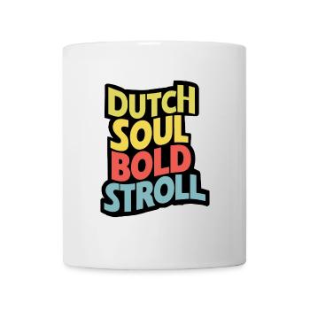 Dutch Soul Bold Stroll Ein lebendiges Design - Tasse - Weiß - Vorne